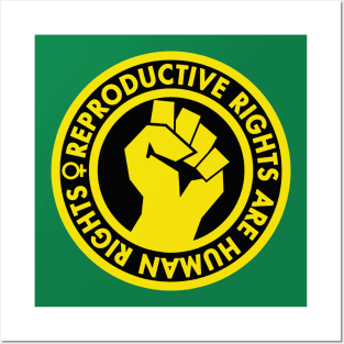 Reproductive Rights are Human Rights - yellow Clenched Fist Posters and Art